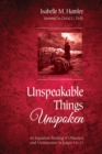 Image for Unspeakable Things Unspoken: An Irigarayan Reading of Otherness and Victimization in Judges 19-21