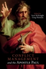 Image for Conflict Management and the Apostle Paul