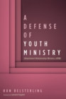 Image for Defense of Youth Ministry: Attachment Relationship Ministry (ARM)