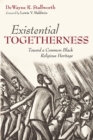 Image for Existential Togetherness