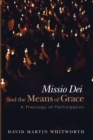 Image for Missio Dei and the Means of Grace