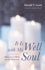Image for It Is Well with My Soul: Messages of Hope for the Bereaved
