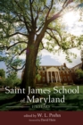 Image for Saint James School of Maryland: 175 Years
