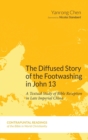 Image for The Diffused Story of the Footwashing in John 13