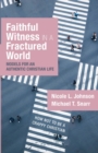 Image for Faithful Witness in a Fractured World