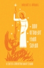 Image for One Greater Than Satan: A Christ-centered Bible Study