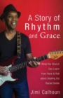 Image for A Story of Rhythm and Grace