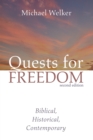 Image for Quests for Freedom, Second Edition: Biblical, Historical, Contemporary