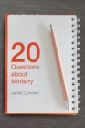 Image for 20 Questions About Ministry