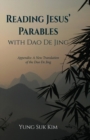 Image for Reading Jesus&#39; Parables with DAO de Jing