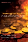 Image for Theological Ethics in a Neoliberal Age