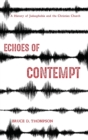 Image for Echoes of Contempt