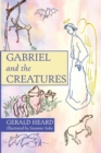 Image for Gabriel and the Creatures