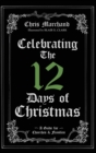 Image for Celebrating The 12 Days of Christmas
