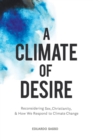 Image for A Climate of Desire