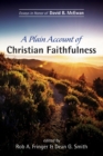 Image for A Plain Account of Christian Faithfulness