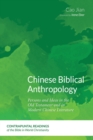 Image for Chinese Biblical Anthropology: Persons and Ideas in the Old Testament and in Modern Chinese Literature