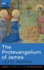 Image for The Protevangelium of James