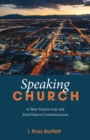 Image for Speaking Church: A New Vision for the Sub/urban Congregation