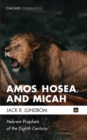 Image for Amos, Hosea, and Micah