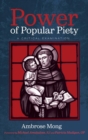 Image for Power of Popular Piety