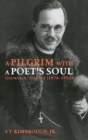 Image for A Pilgrim with a Poet&#39;s Soul