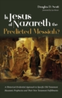 Image for Is Jesus of Nazareth the Predicted Messiah?
