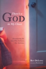 Image for There&#39;s a God in My Closet