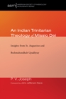 Image for Indian Trinitarian Theology of Missio Dei: Insights from St. Augustine and Brahmabandhab Upadhyay