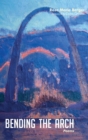 Image for Bending the Arch
