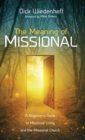 Image for The Meaning of Missional