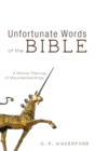 Image for Unfortunate Words of the Bible