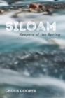 Image for Siloam: Keepers of the Spring