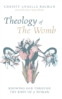 Image for Theology of The Womb