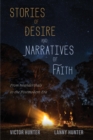 Image for Stories of Desire and Narratives of Faith