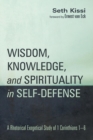 Image for Wisdom, Knowledge, and Spirituality in Self-defense