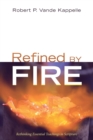 Image for Refined by Fire