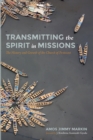 Image for Transmitting the Spirit in Missions