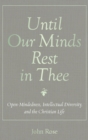 Image for Until Our Minds Rest in Thee