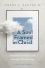Image for A Soul Framed in Christ