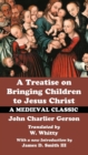 Image for A Treatise on Bringing Children to Christ