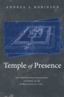 Image for Temple of Presence: The Christological Fulfillment of Ezekiel 40-48 in Revelation 21:1-22:5