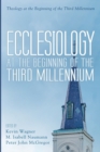 Image for Ecclesiology at the Beginning of the Third Millennium