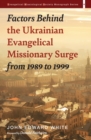 Image for Factors Behind the Ukrainian Evangelical Missionary Surge from 1989 to 1999
