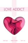 Image for Love Addict