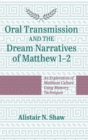 Image for Oral Transmission and the Dream Narratives of Matthew 1-2