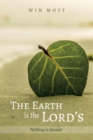 Image for The Earth is the Lord&#39;s