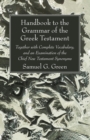 Image for Handbook to the Grammar of the Greek Testament