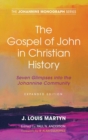 Image for The Gospel of John in Christian History, (Expanded Edition)