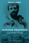 Image for Oedipus Redeemed: Seeing through Listening